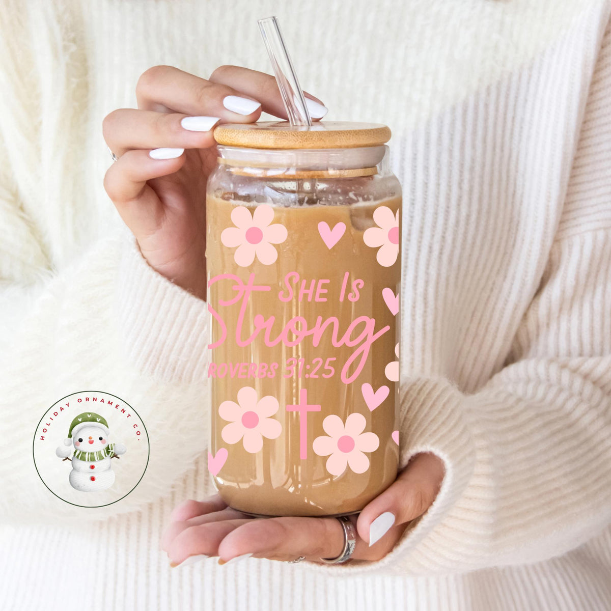 She Is Strong Proverbs 31:25 Glass Libbey Cup | Christian Religious Iced Coffee Cup | 16 Oz/20 Oz | Custom Gifts For Her | Bible Study
