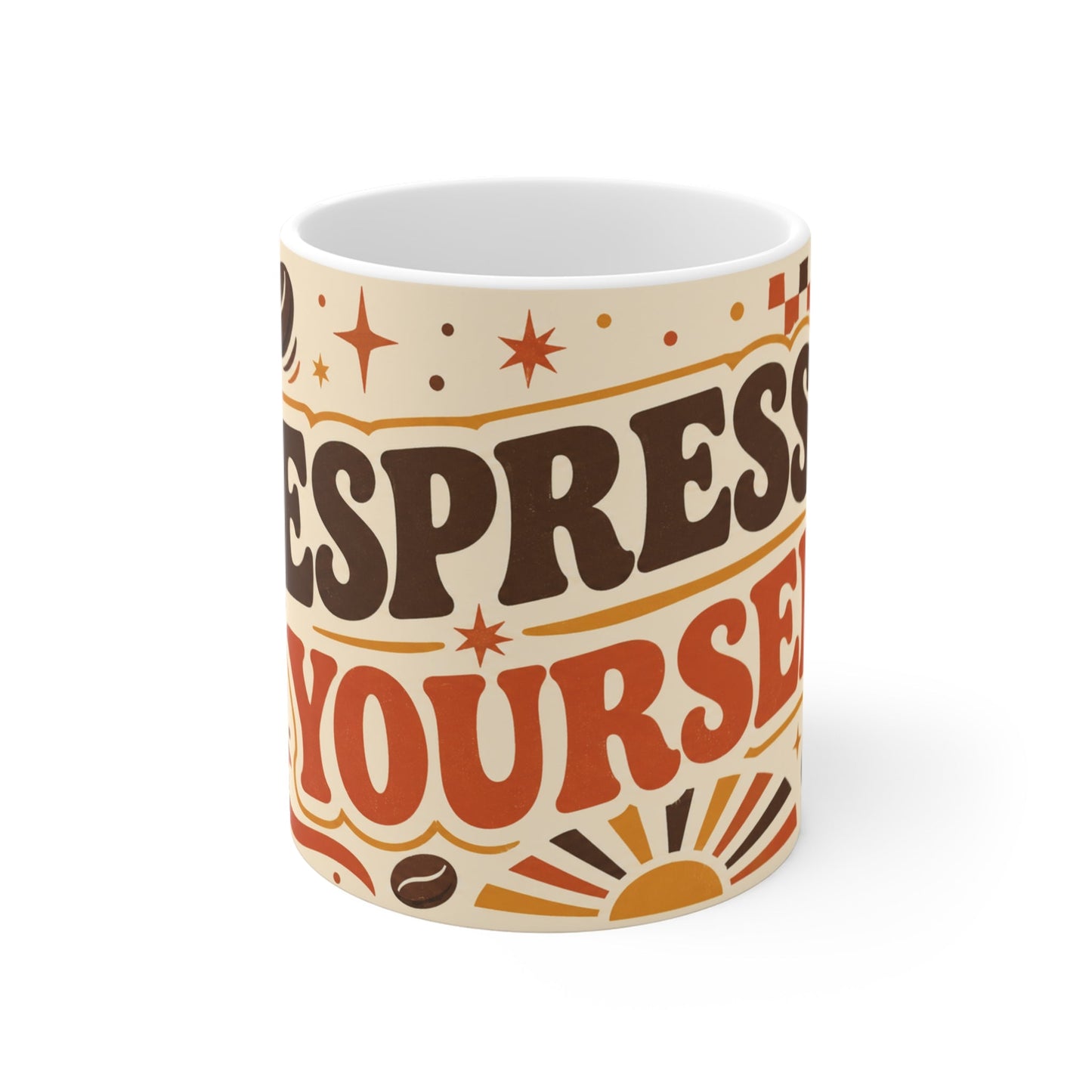 Espresso Yourself – Funny Coffee Mug, 11oz Ceramic Mug