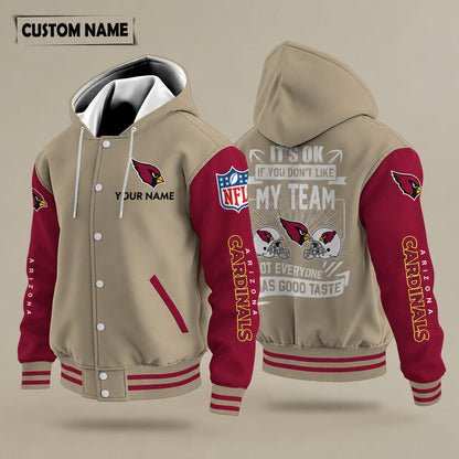 Arizona Cardinals It's Ok If You Don't Like My Team Hooded Letterman J
