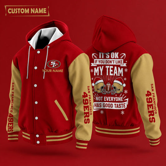 San Francisco 49ers It's Ok If You Don't Like My Team Christmas Hooded Letterman Jacket Custom Name Pkmg05