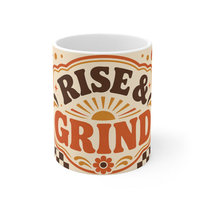 Rise And Grind – Funny Coffee Mug, 11oz Ceramic Mug