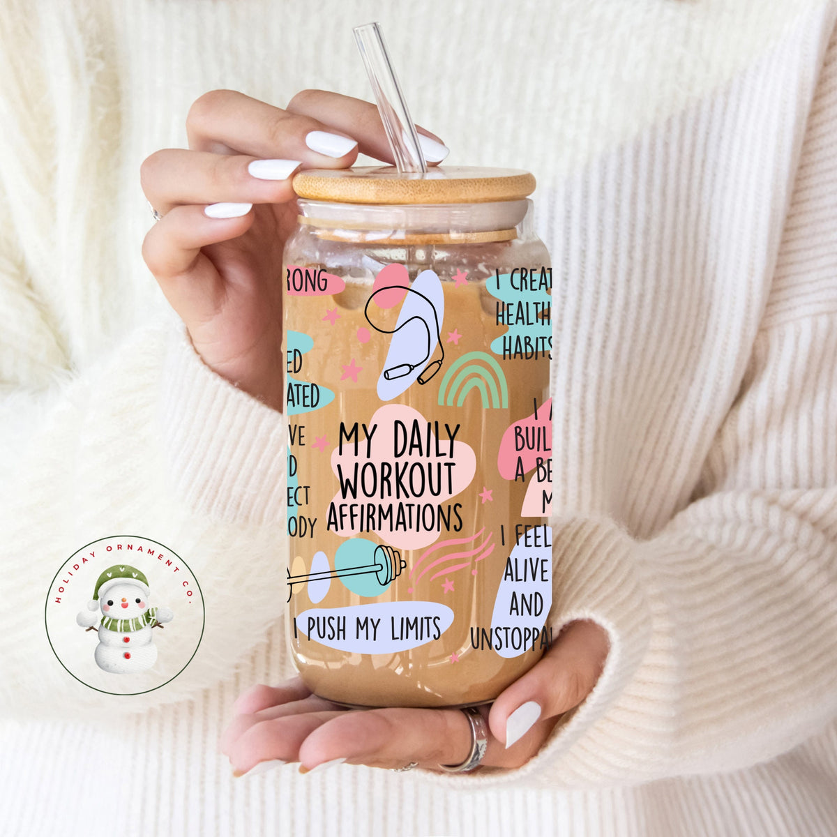 Workout Affirmation Glass Tumbler: Self Care Iced Coffee Cup