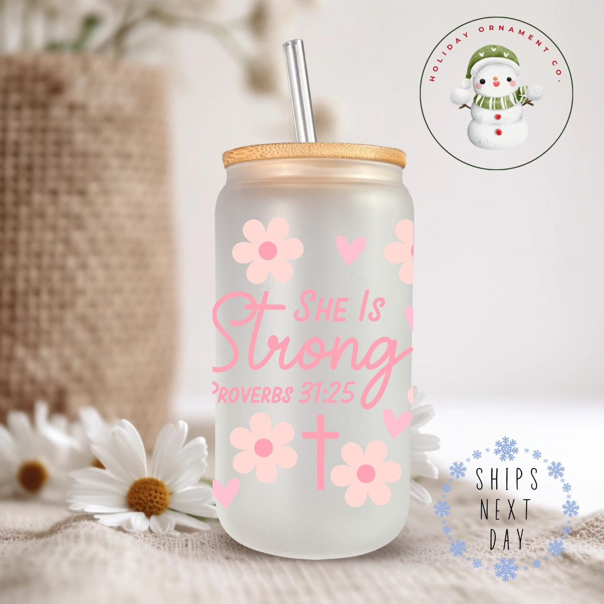 She Is Strong Proverbs 31:25 Glass Libbey Cup | Christian Religious Iced Coffee Cup | 16 Oz/20 Oz | Custom Gifts For Her | Bible Study