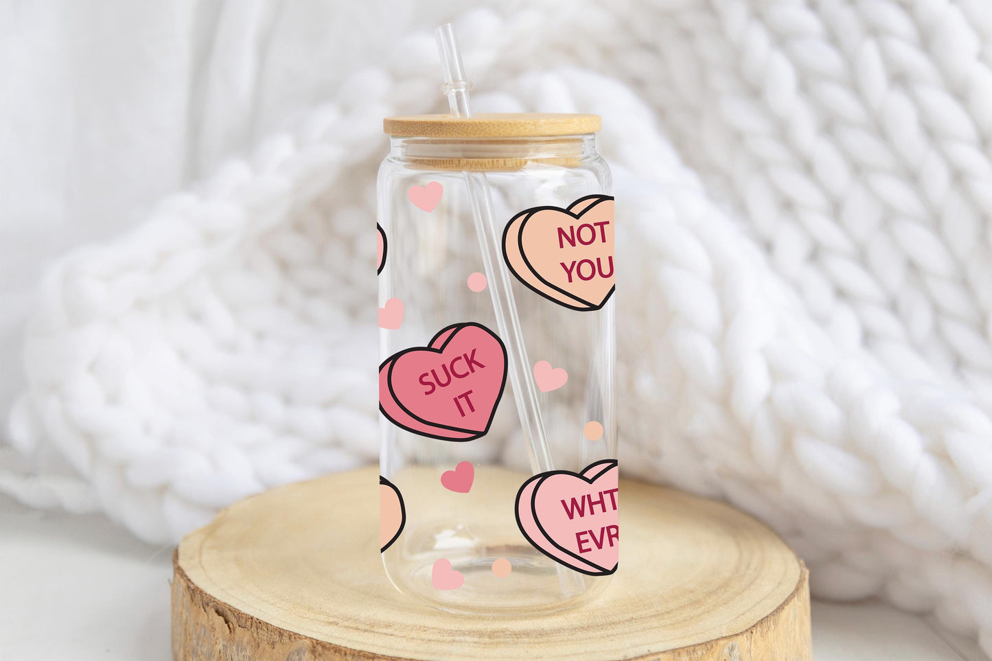 Conversation Hearts Glass Can, Anti Valentines Humor, Snarky Candy Heart Sayings, Bamboo Lid Cup, Iced Coffee Cup, Gift Bestie