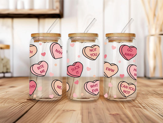 Conversation Hearts Glass Can, Anti Valentines Humor, Snarky Candy Heart Sayings, Bamboo Lid Cup, Iced Coffee Cup, Gift Bestie